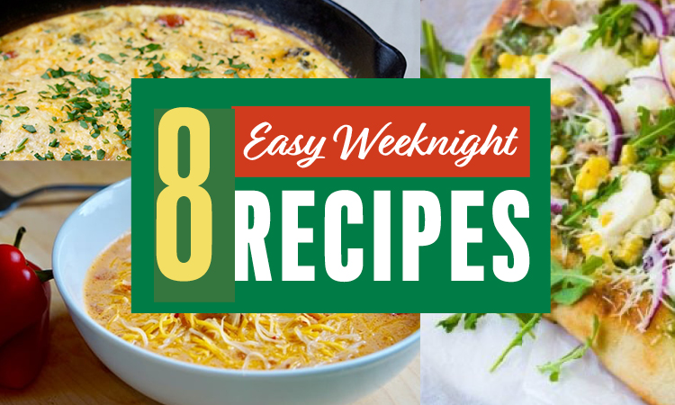 8 easy weeknight recipes